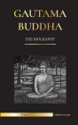 Gautama Buddha: The Biography - The Life, Teachings, Path and Wisdom of The Awakened One (Buddhism) (Religion) By United Library Cover Image