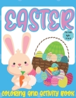 Easter Coloring Book: Coloring And Activity Book For Kids Ages 4 to 8 Cover Image