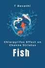 Chlorpyrifos Effects on Channa Striatus Fish Cover Image