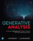 Generative Analysis: The Power of Generative AI for Object-Oriented Software Engineering with UML By Jim Arlow, Ila Neustadt Cover Image