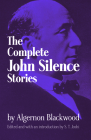 Complete John Silence Stories (Dover Horror Classics) By Algernon Blackwood Cover Image