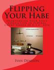 Flipping Your Habe: Overturning Your State Conviction in Federal Court Under 28 U.S.C. 2254 Cover Image