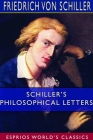 Schiller's Philosophical Letters (Esprios Classics) Cover Image