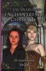 The Tae'anaryn and The Enchantress's Chrysalis (Choice #4) Cover Image