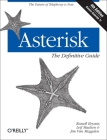 Asterisk: The Definitive Guide: The Future of Telephony Is Now Cover Image