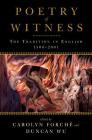 Poetry of Witness: The Tradition in English, 1500-2001 Cover Image