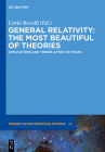 General Relativity: The most beautiful of theories (de Gruyter Studies in Mathematical Physics #28) By Carlo Andrew C. Rovelli Fabian (Editor) Cover Image