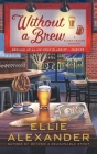 Without a Brew: A Sloan Krause Mystery Cover Image