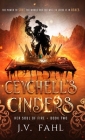Ceychell's Cinders By J. V. Fahl Cover Image