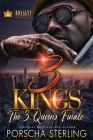 3 Kings: An Unforgettable Urban Romance By Porscha Sterling Cover Image