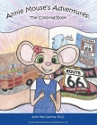 Annie Mouse's Adventures: The Coloring Book By Anne Maro Slanina Cover Image