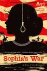 Sophia's War: A Tale of the Revolution By Avi Cover Image