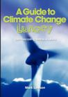 A Guide to Climate Change Lunacy By Mark Lawson Cover Image