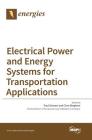Electrical Power and Energy Systems for Transportation Applications Cover Image