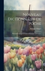 Nouveau Dictionnaire De Poche: Flamand-francais Et Francais-flamand, Volume 2... Cover Image