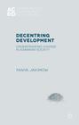 Decentring Development: Understanding Change in Agrarian Societies (Anthropology) Cover Image