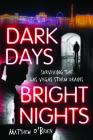 Dark Days, Bright Nights: Surviving the Las Vegas Storm Drains Cover Image