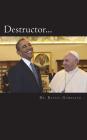 Destructor: La profecía de San Francisco de Asís sobre un falso papa By Rafael Gonzalez Cover Image