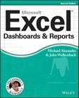 Excel Dashboards and Reports, 2nd Edition (Mr. Spreadsheet's Bookshelf #17) By John Walkenbach, Michael Alexander Cover Image