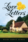 Love Letters By Heidi Ernst Scheg Cover Image