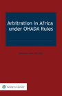 Arbitration in Africa under OHADA Rules By Mahutodji Jimmy Vital Kodo Cover Image