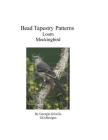 Bead Tapestry Patterns Loom Mockingbird Cover Image