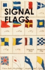 Signal Flag Book By Mystic Seaport Museum Cover Image