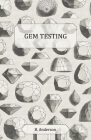 Gem Testing By B. Anderson Cover Image