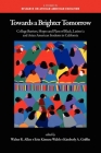 Towards a Brighter Tomorrow: The College Barriers, Hopes and Plans of Black, Latino/A and Asian American Students in California (PB) (Research on African American Education) By Walter R. Allen (Editor), Erin Kimura-Walsh (Editor), Kimberly a. Griffin (Editor) Cover Image