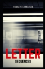 Letter Sequences By Vaibhav Devanathan Cover Image