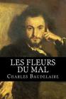 Les Fleurs du Mal By Henry Frichet (Introduction by), Charles Baudelaire Cover Image