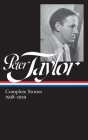 Peter Taylor: Complete Stories 1938-1959 (LOA #298) (Library of America Peter Taylor Edition #1) Cover Image