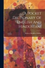 A Pocket Dictionary Of English And Hindústání Cover Image