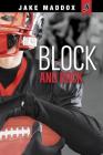 Block and Rock (Jake Maddox Jv) By Jake Maddox Cover Image
