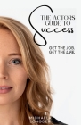The Actors Guide To Success Cover Image