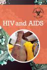 HIV and AIDS (Deadliest Diseases of All Time) Cover Image