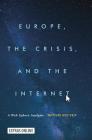 Europe, the Crisis, and the Internet: A Web Sphere Analysis Cover Image