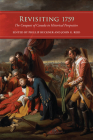 Revisiting 1759: The Conquest of Canada in Historical Perspective By Phillip Buckner, John G. Reid Cover Image