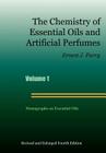 The Chemistry of Essential Oils and Artificial Perfumes - Volume 1 (Fourth Edition) By Ernest J. Parry Cover Image