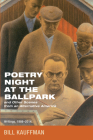Poetry Night at the Ballpark and Other Scenes from an Alternative America By Bill Kauffman Cover Image