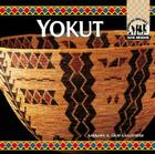 Yokut (Native Americans) By Barbara A. Gray-Kanatiiosh Cover Image