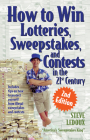 How to Win Lotteries, Sweepstakes, and Contests in the 21st Century Cover Image