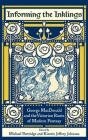 Informing the Inklings: George MacDonald and the Victorian Roots of Modern Fantasy Cover Image