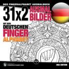 31x2 Ausmalbilder mit dem deutschen Fingeralphabet: DGS Fingeralphabet Ausmalbuch Cover Image