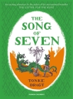 The Song of Seven By Tonke Dragt, Laura Watkinson (Translated by), Tonke Dragt (Illustrator) Cover Image