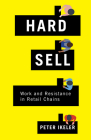 Hard Sell: Work and Resistance in Retail Chains Cover Image