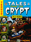 The EC Archives: Tales from the Crypt Volume 5 By Carl Wessler, Jack Davis (Illustrator), Graham Ingels (Illustrator), Jack Kamen (Illustrator), Bruce Campbell (Foreword by) Cover Image
