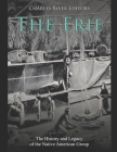 The Erie: The History and Legacy of the Native American Group By Charles River Cover Image
