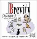 Brevity: A Collection of Comics by Guy and Rodd By Guy Endore-Kaiser, Rodd Perry (With) Cover Image