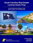 South Carolina Real Estate License Exam Prep: All-in-One Review and Testing to Pass South Carolina's PSI Real Estate Exam Cover Image